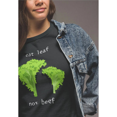Eat Leaf Not Beef Organic Cotton (Unisex) T-Shirt - Vegan As Folk