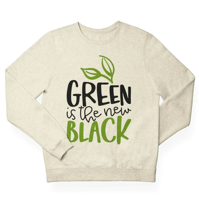 Green is the New Black (Unisex) Vegan Sweatshirt - Vegan As Folk