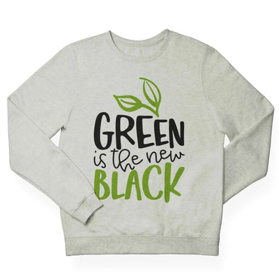 Green is the New Black (Unisex) Vegan Sweatshirt - Vegan As Folk