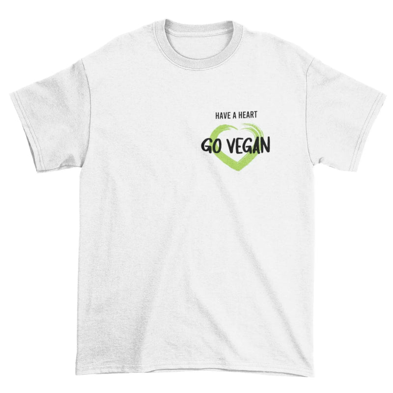 Have A Heart - Go Vegan Organic Cotton (Unisex) T-Shirt - Vegan As Folk