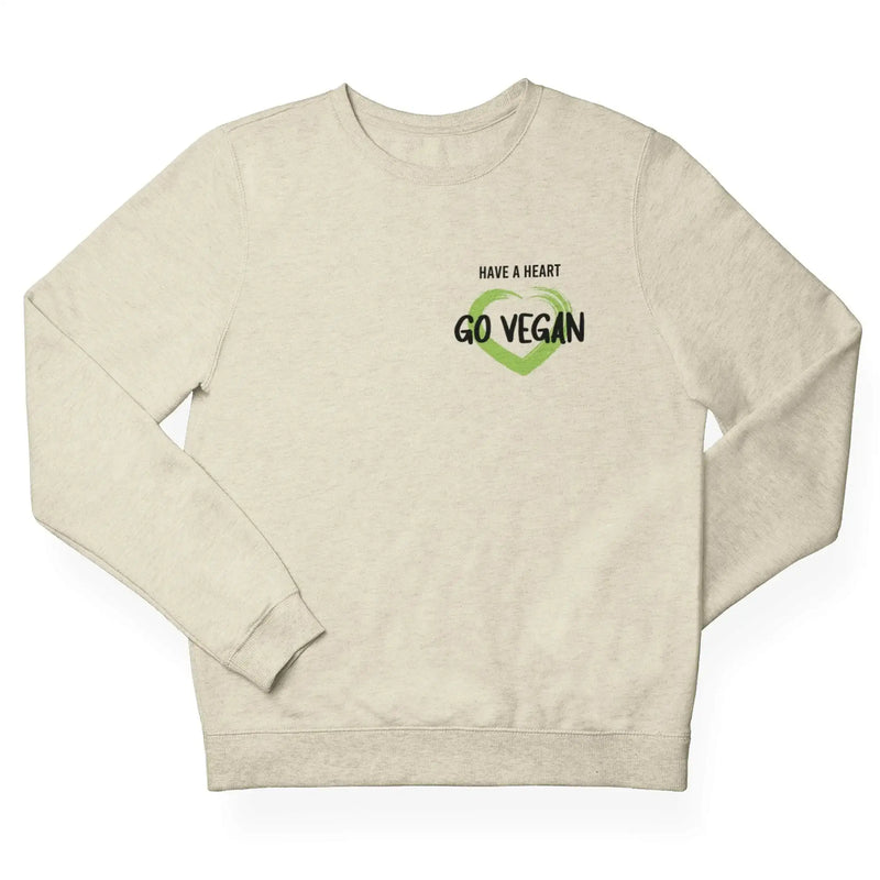 Have A Heart - Go Vegan (Unisex) Sweatshirt - Vegan As Folk