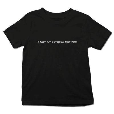 I Don't Eat Anything That Poops (Unisex) Kid's T-Shirt - Vegan As Folk