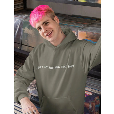 I Don't Eat Anything That Poops (Unisex) Vegan Hoodie - Vegan As Folk