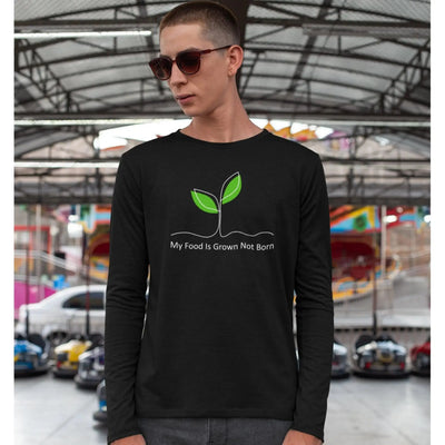 My Food is Grown Not Born Organic Cotton (Unisex) Vegan Long Sleeve T-Shirt - Vegan As Folk