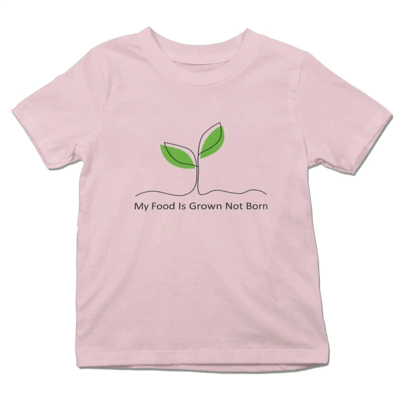 My Food is Grown Not Born (Unisex) Kid&