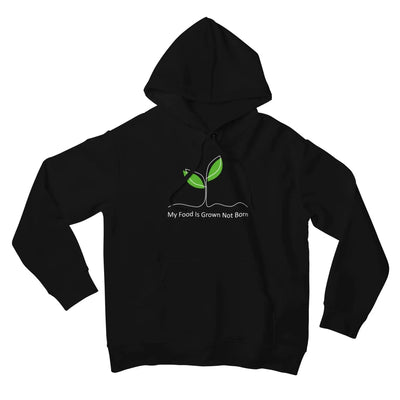 My Food is Grown Not Born (Unisex) Vegan Hoodie - Vegan As Folk