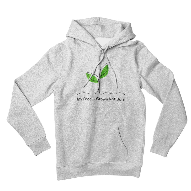 My Food is Grown Not Born (Unisex) Vegan Hoodie - Vegan As Folk