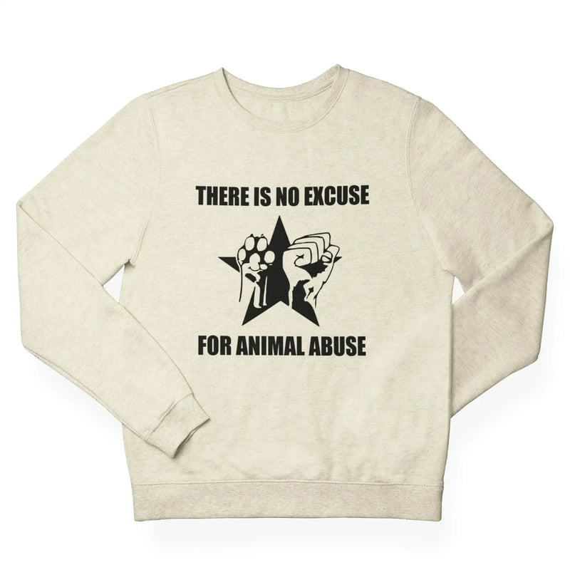 No Excuse For Animal Abuse (Unisex) Vegan Sweatshirt - Vegan As Folk