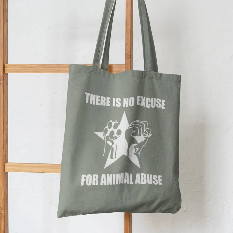 No Excuse For Anumal Abuse Organic Cotton Tote Bag - Vegan As Folk