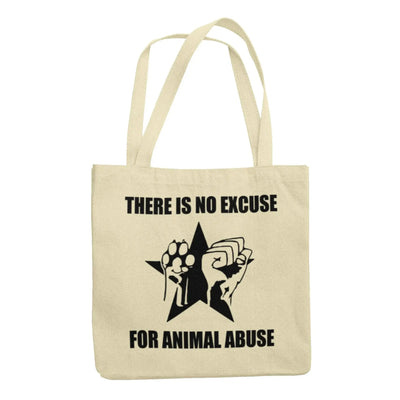 No Excuse For Anumal Abuse Organic Cotton Tote Bag - Vegan As Folk