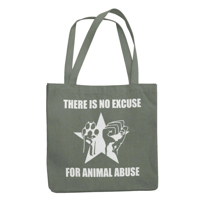 No Excuse For Anumal Abuse Organic Cotton Tote Bag - Vegan As Folk