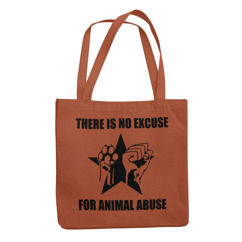 No Excuse For Anumal Abuse Organic Cotton Tote Bag - Vegan As Folk