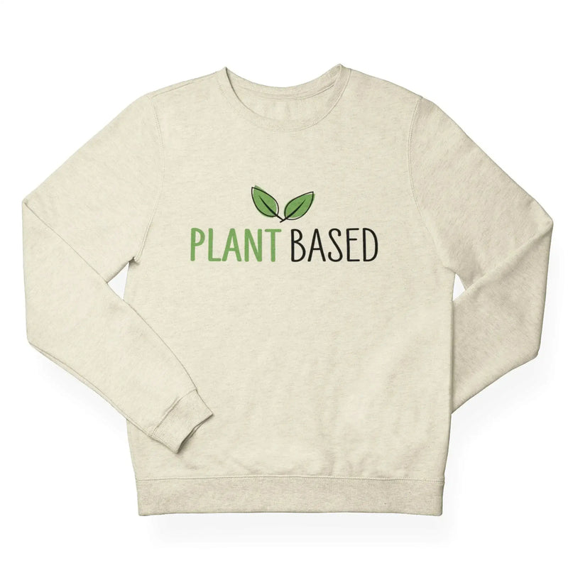 Plant Based (Unisex) Vegan Sweatshirt - Vegan As Folk