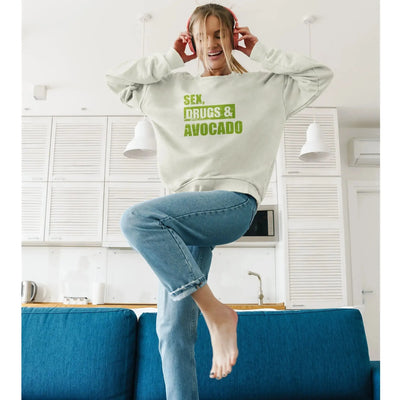 Sex, Drugs & Avocado (Unisex) Vegan Sweatshirt - Vegan As Folk