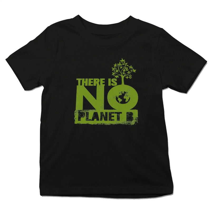 There Is No Planet B Organic Cotton Kid&