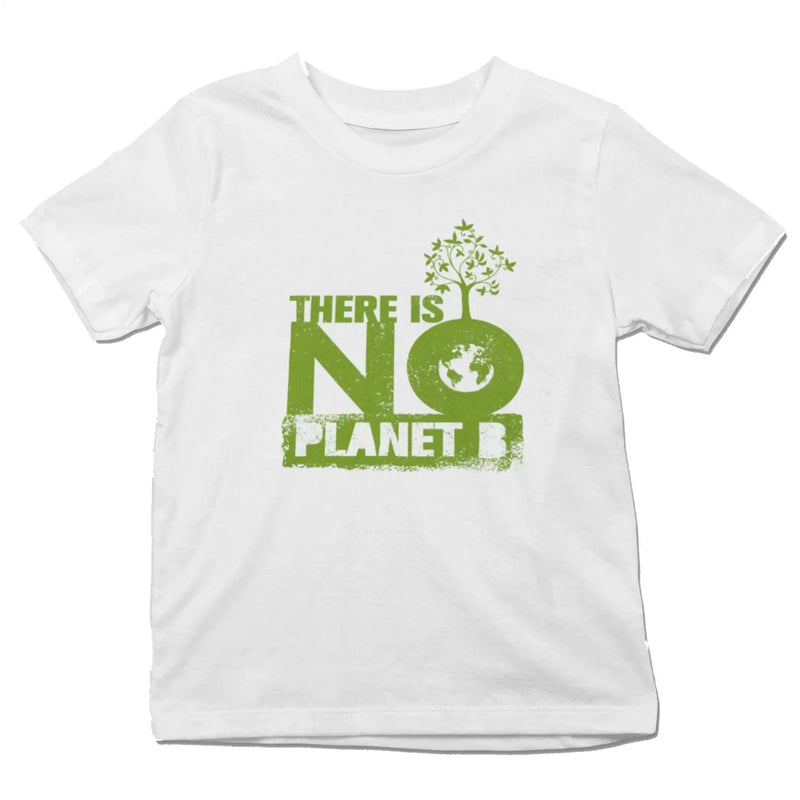 There Is No Planet B Organic Cotton Kid&